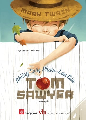 Những Cuộc Phiêu Lưu Của Tom Sawyer - Nơi Tuổi Thơ Vùng Vẫy 5 nhung cuoc phieu luu cua tom sawyer anh bia